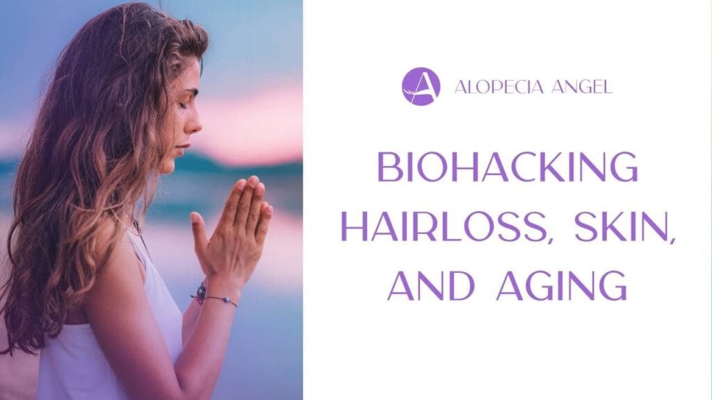 Woman meditating with text on biohacking hair loss and aging.